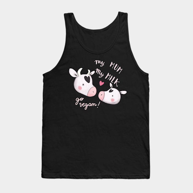 my mum my milk Tank Top by violinoviola